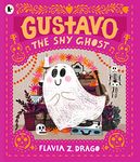 Gustavo, the Shy Ghost (The World of Gustavo)