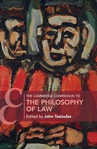 The Cambridge Companion to the Philosophy of Law (Cambridge Companions to Law)