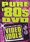 Pure 80s DVD: Video Idols