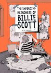 The Impending Blindness of Billie Scott