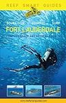 Reef Smart Guides Florida: Fort Lau