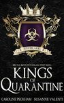 Kings of Quarantine (Brutal Boys of Everlake Prep Book 1)