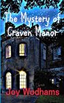 The Mystery of Craven Manor: An Adventure Story for 9 to 13 year olds