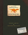 Encyclopedia Prehistorica Dinosaurs