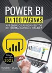 Power BI em 100 Páginas: Aprenda os fundamentos de forma rápida e prática (Portuguese Edition)