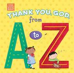 Thank You, God, from A to Z (Little Words Matter(tm))