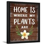 Chaka Chaundh - Gardening Quotes Wall Décor - Garden Quotes Wall Frames - Plants Quotes Frames - Plants Quotes Wall Décor - (13.6 X 10.6 Inches) (Home is where my - Wood Vintage)