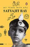 My Years With Apu [Paperback] Ray, Satyajit