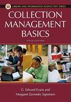 Collection Management Basics (Library and Information Science Text Series)