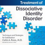 Treatment of Dissociative Identity Disorder: Techniques and Strategies for Stabilization