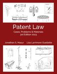 Patent Law: Cases, Problems, and Materials 3rd Edition 2023