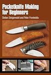 Pocketknife Making for Beginners