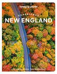 Lonely Planet Experience New England: Get Away from the Everyday (Travel Guide)