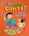 OUR EMOTIONS AND BEHAVIOUR: BUT WHY CAN'T I? - A BOOK ABOUT RULES