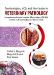 Terminologies, MCQs and Short Notes in Veterinary Pathology