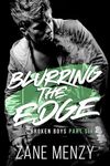 Blurring the Edge (Broken Boys Book 6)