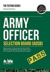 Army Officer Selection Board (AOSB) - How to pass the Army Officer Selection process including Interview Questions. Planning Exercises and Scoring Criteria: 1 (Testing Series) by Richard McMunn ( 2010 ) Paperback