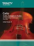 Cello Scales, Arpeggios & Studies Initial–Grade 8 from 2016 (Trinity Repertoire Library)