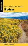 Best Easy Day Hikes Boise (Best Easy Day Hikes Series)