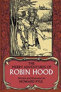 The Merry Adventures of Robin Hood (Dover Children's Classics)