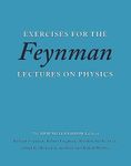 Exercises for the Feynman Lectures on Physics