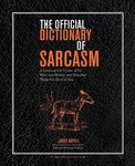 Official Dictionary of Sarcasm, The by James Napoli (2010)