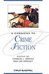 A Companion to Crime Fiction: 108 (Blackwell Companions to Literature and Culture)