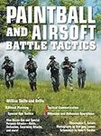 Paintball and Airsoft Battle Tactic