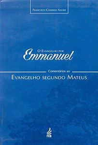 O Evangelho por Emmanuel (Em Portuguese do Brasil)