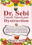 Dr. Sebi Conseils naturels pour Dys