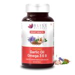Bliss Welness Organic Garlic Oil + Omega 3 6 9 | Cholesterol & Lipid Profile Management Immunity Boost Heart Health Antioxidant | Cold Pressed Health Supplement - 60 Softgel Capsules