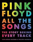 Pink Floyd All the Songs: The Story