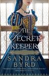 The Secret Keeper: A Novel of Katherine Parr (Tudor Ladies in Waiting Book 2)