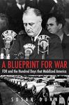 A Blueprint for War: FDR and the Hu