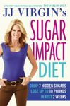 Jj Virgin's Sugar Impact Diet: Drop