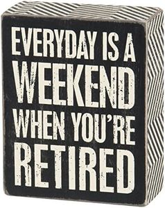 Primitives by Kathy Decorative Box Sign, When You're Retired, 4 x 5-Inches