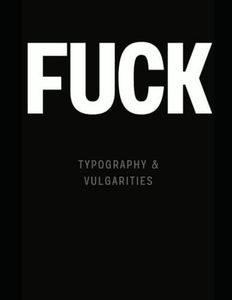 Fuck: The Coffee Table Book