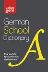 German School Gem Dictionary: Trusted support for learning, in a mini-format (Collins German School Dictionaries)