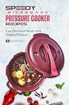 Speedy Microwave Pressure Cooker Re