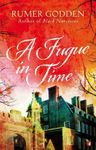 A Fugue in Time: A Virago Modern Classic (Virago Modern Classics)