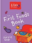 Ella's Kitchen: The First Foods Boo