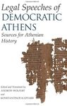 Legal Speeches of Democratic Athens: Sources for Athenian History