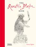 The Quentin Blake Book: With More Than 300 Illustrations