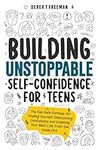Building Unstoppable Self-Confidenc