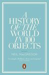 A History of the World in 100 Objec