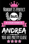 Nobody is perfect but if your name 