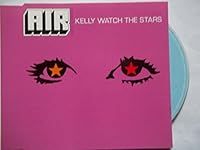 Kelly Watch the Stars / Sexy Boy