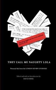 They Call Me Naughty Lola: Personal Ads from the London Review of Books (Paperback) - Common