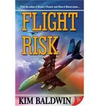 (Flight Risk) By Baldwin, Kim (Author) Paperback on 01-Feb-2007