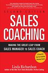 Sales Coaching: Making the Great Leap from Sales Manager to Sales Coach (BUSINESS BOOKS)